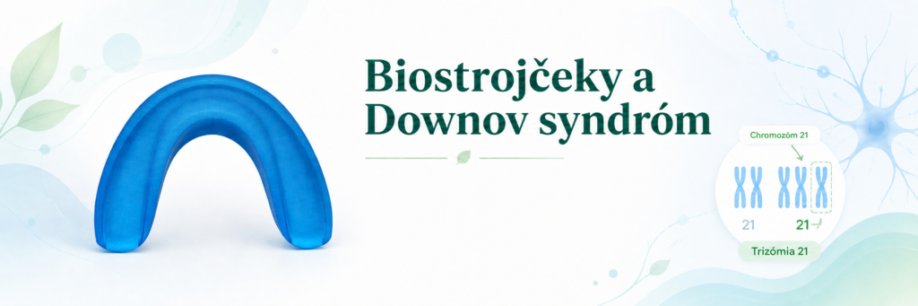 Downov syndrom a myofunkcne zariadenia.
